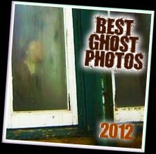 Ghost Pics from 2012