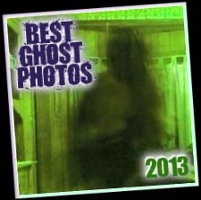 2013 Best Ghost Pictures