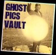 Ghost Pictures Vault