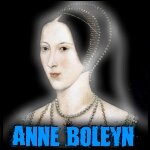 History of Ghost Sightings: Anne Boleyn