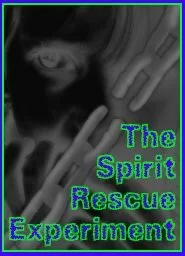 Join The Spirit Rescue Experiment!