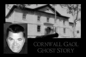 Cornwall Gaol Ghost Story
