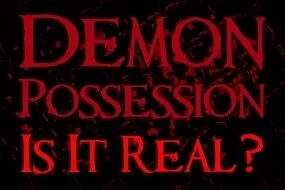 Demon Possession?