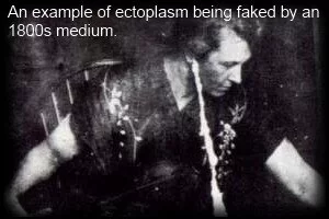 Ectoplasm & an 1800s Medium