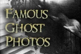 Famous Ghost Pictures & Photos