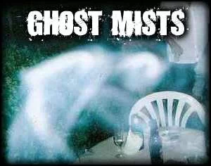 Ghost Pictures: Ghost Mists & Vapors
