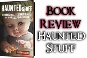 Haunted Stuff: Book Review