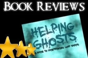 Helping Ghosts: Book Reviews