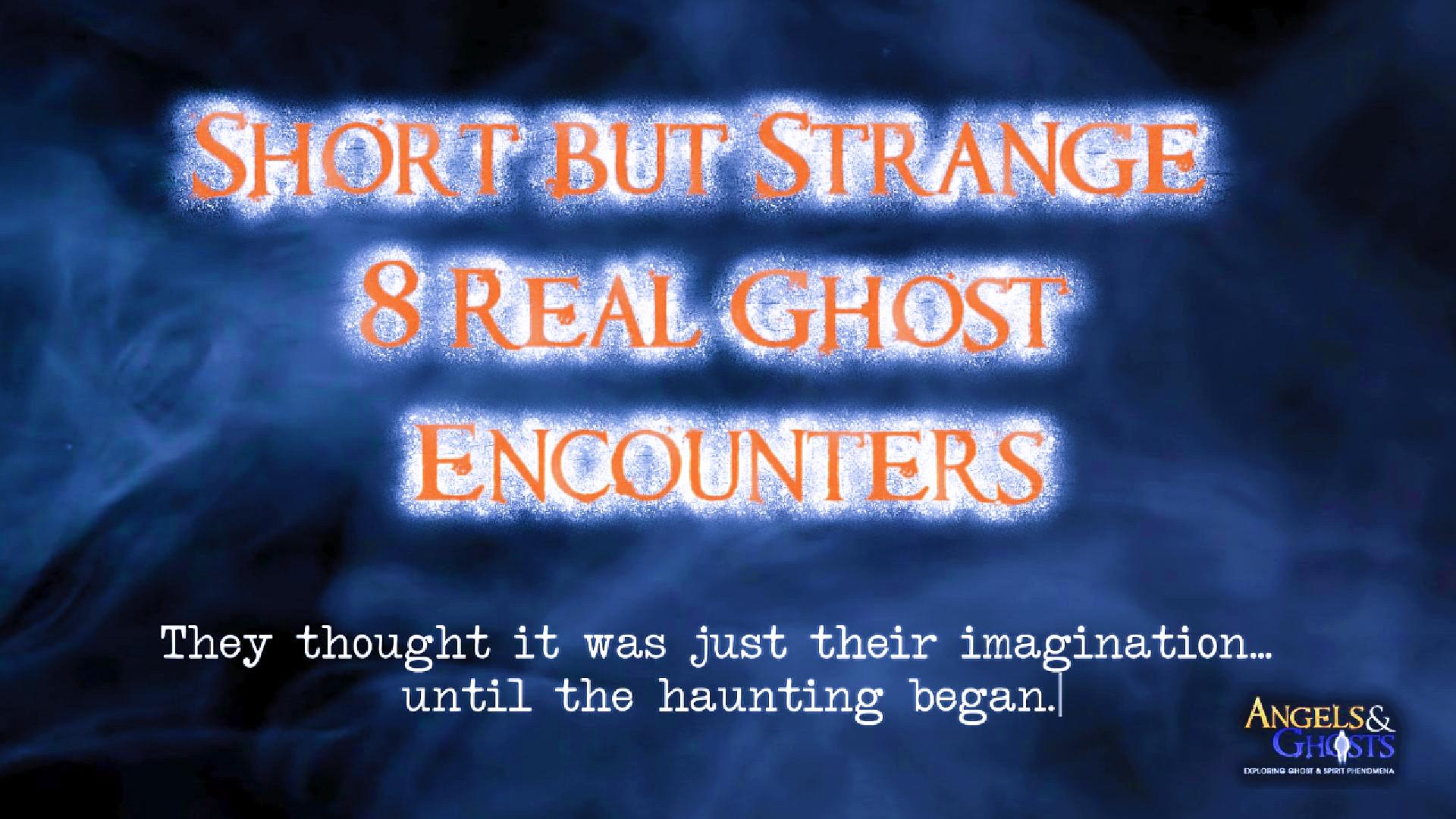 8 true short ghost stories